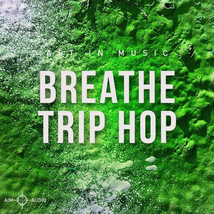 Aim Audio Breathe Trip Hop