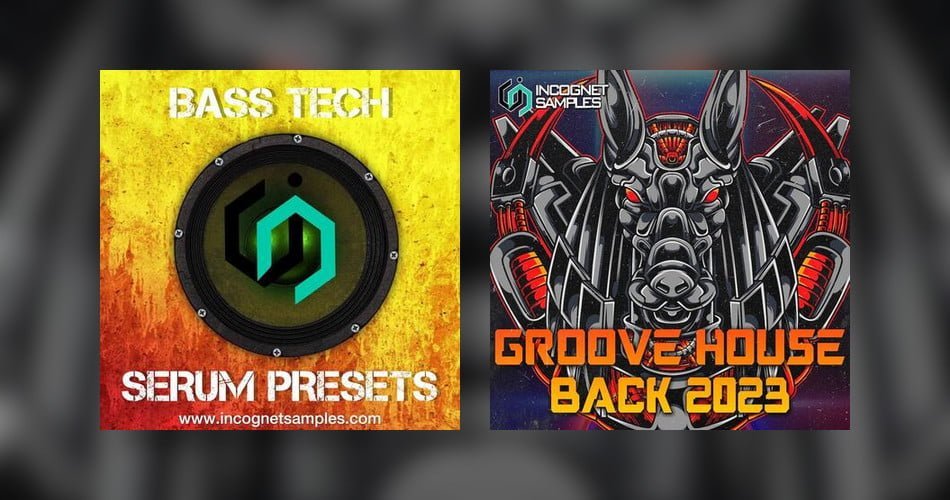 Incognet releases Groove House Is Back 2023 & Bass Tech Serum Presets