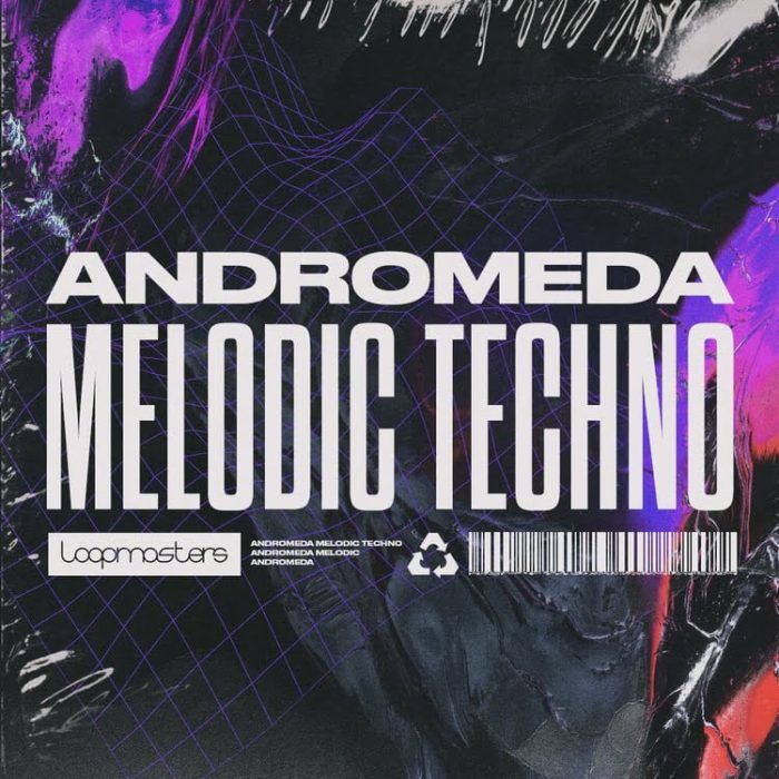 Loopmasters Andromeda Melodic Techno