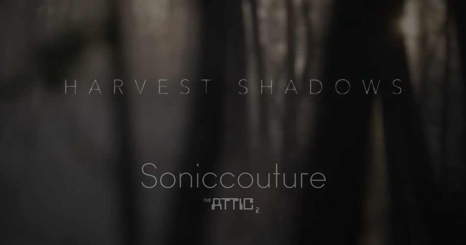 Soniccouture releases Harvest Shadows by Hazel Mills for Attic 2 + Black Friday Sale launched