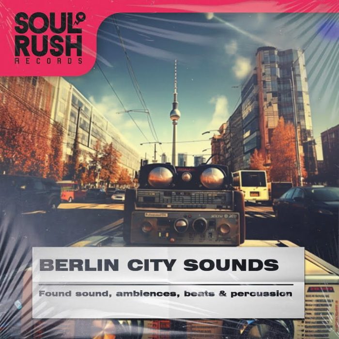 Soul Rush Records Berlin City Sounds