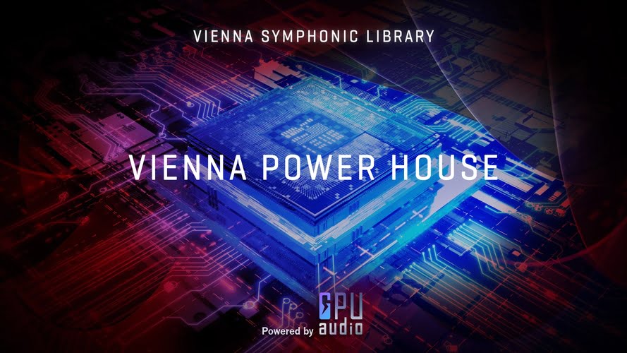 Vienna Power House: GPU power extension for Vienna MIR Pro 3D
