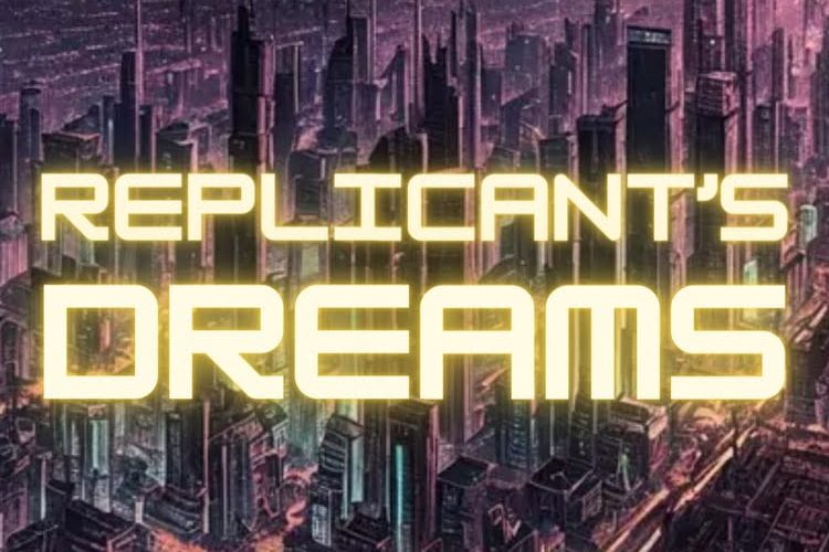 A Grade Audio Replicant's Dreams