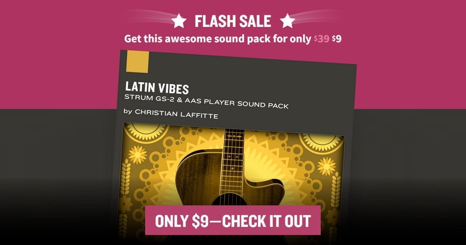 Flash Sale: Latin Vibes for Strum GS-2 & AAS Player on sale for $9 USD!