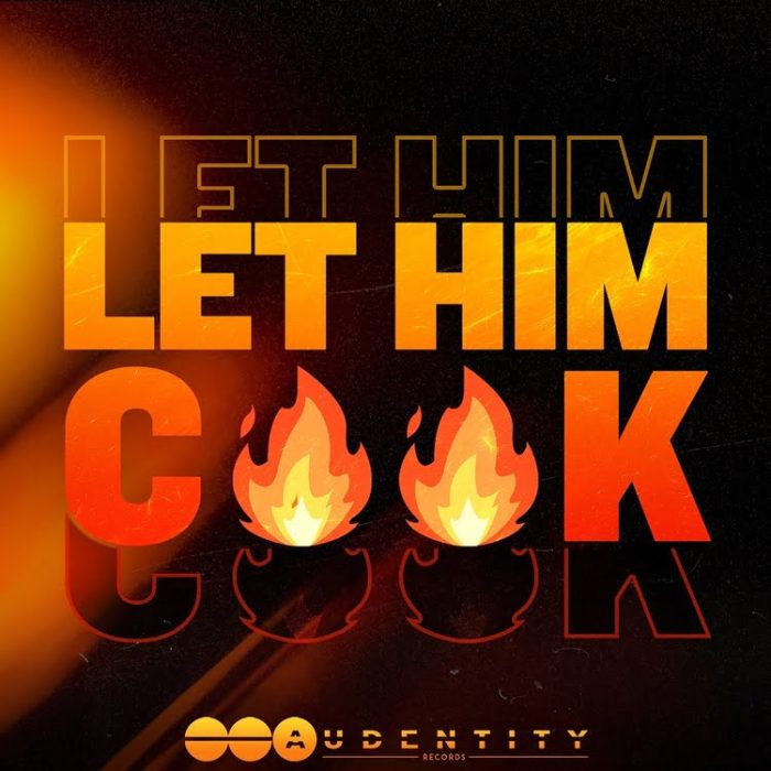 Audentity Records Let Him Cook