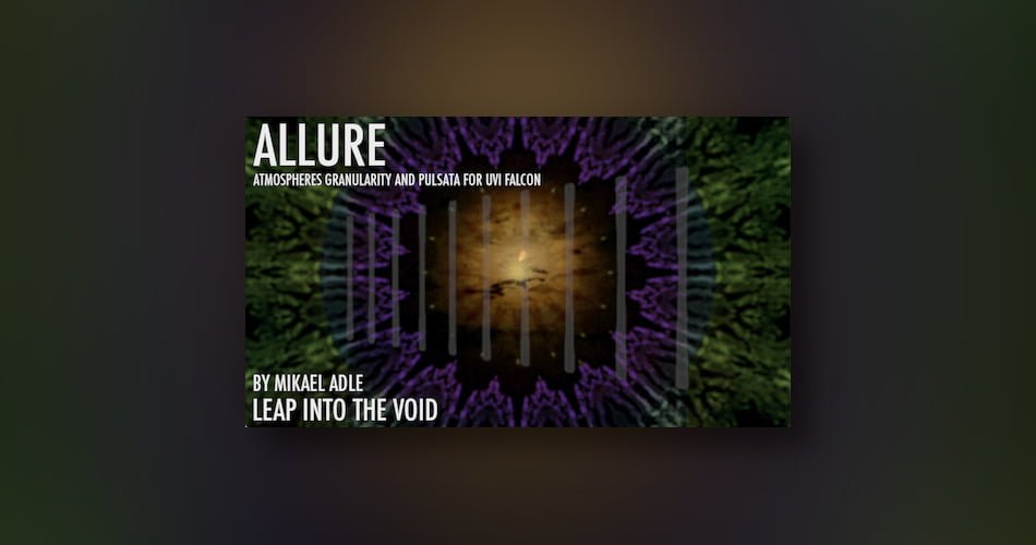 Leap Into The Void releases Allure soundset for UVI Falcon