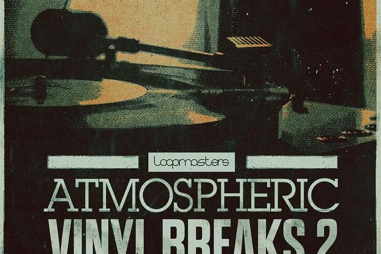 Atmospheric Vinyl Breaks 2 sample pack by Loopmasters