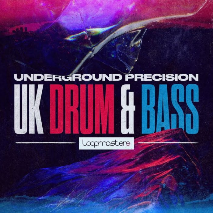 Loopmasters Underground Precision UK Drum & Bass