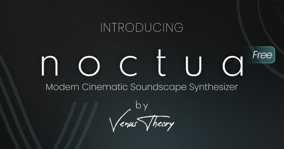 UVI launches Noctua free cinematic soundscape synth by Venus Theory