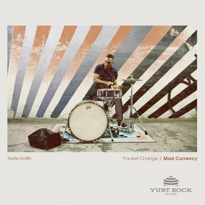 Yurt Rock Nate Smith Pocket Change Vol 2