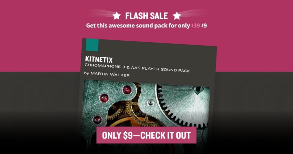 Flash Sale: Kitnetix for Chromaphone 3 & AAS Player now only  USD!