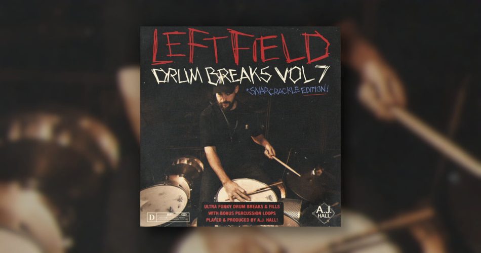 A.J. Hall launches Left Field Drum Breaks Vol. 7 sample pack