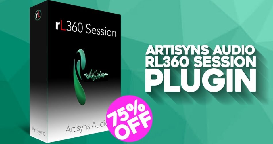 Save 75% on rL360 Session binaural panner plugin by Artisyns