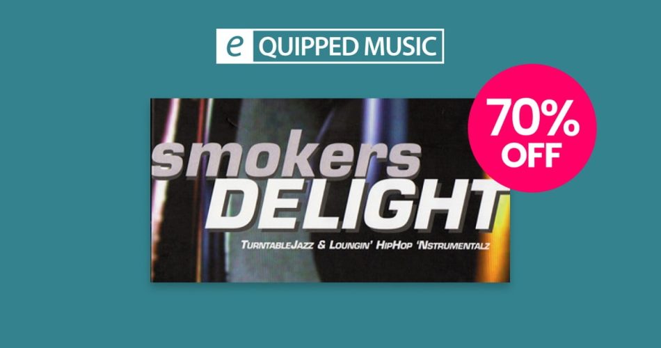 Equippd Music Smokers Delight Sale