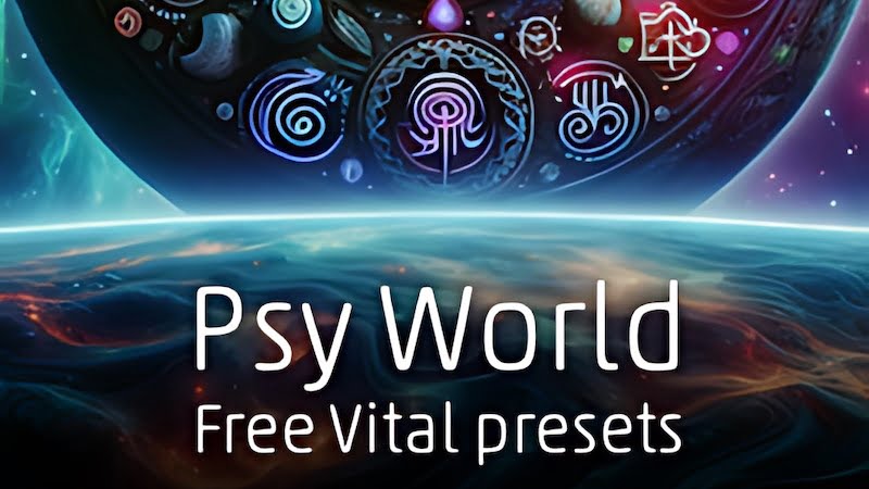 FeelYourSound releases free Psy World Psytrance presets for Vital