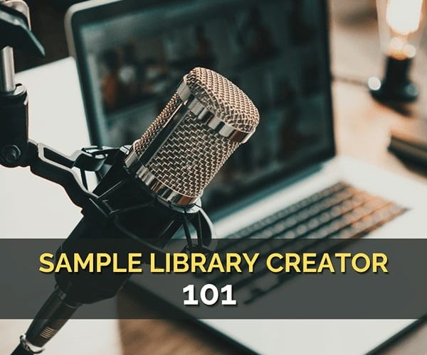 Sample Library Creator 101 tutorial course with Andrew Aversa