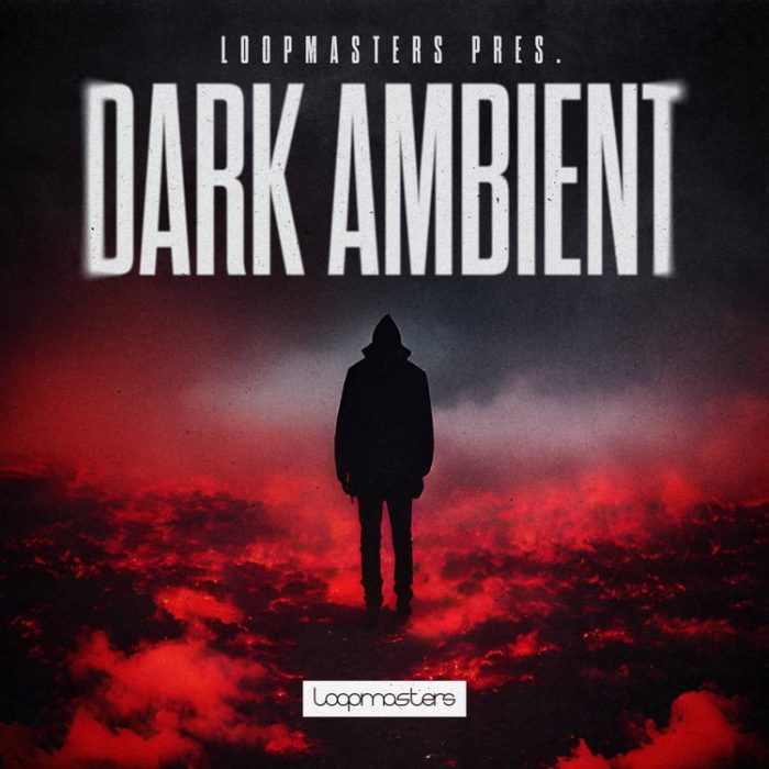 Loopmasters Dark Ambient