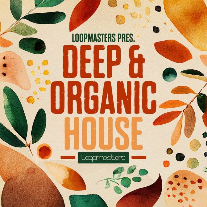 Loopmasters Deep Organic House