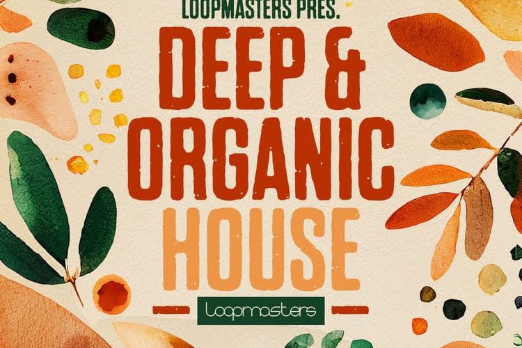 Deep & Organic House sample pack by Loopmasters