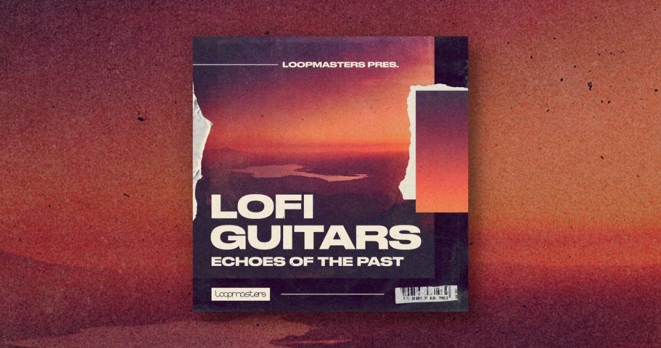 Echoes Of The Past: Lo-Fi Guitars sample pack by Loopmasters