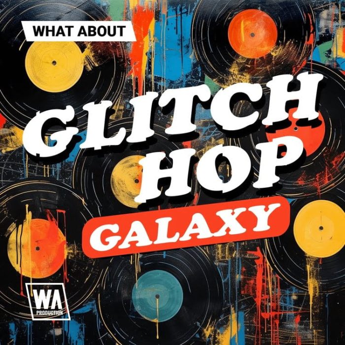 WA Production Glitch Hop Galaxy