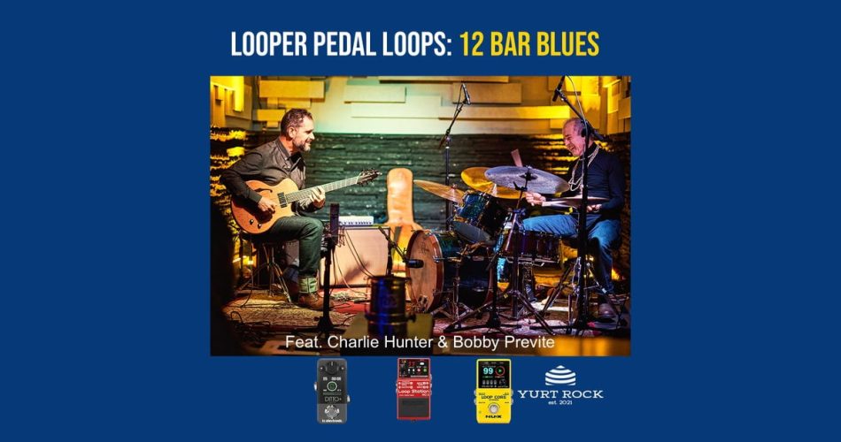 Yurt Rock launches Loop Pedal Jam Pack – 12 Bar Blues sample pack