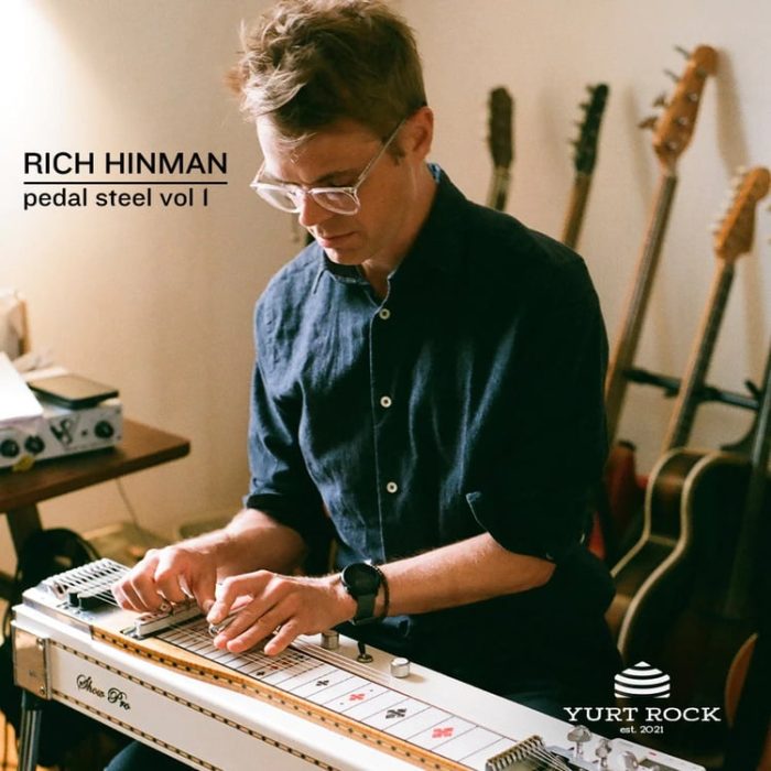 Yurt Rock Rich Hinman Pedal Steel Vol 1