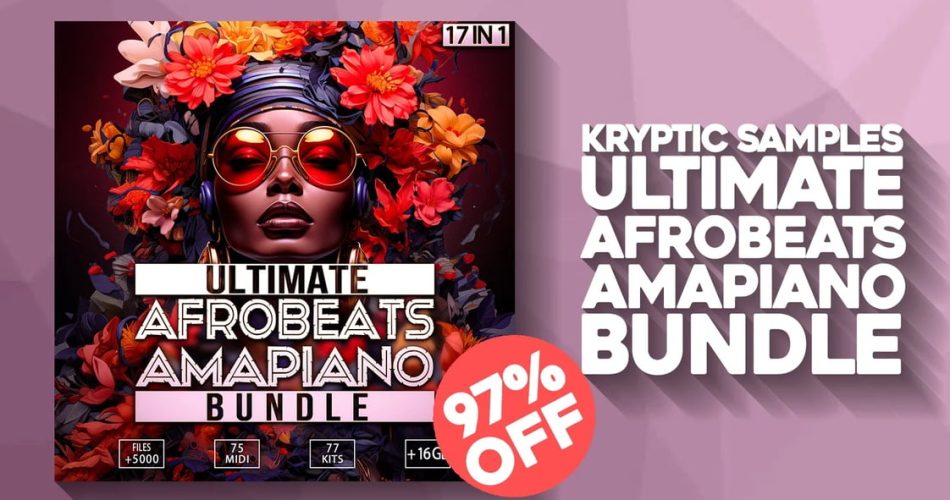 Save 97% on Ultimate Afrobeats & Amapiano Bundle by Kryptic Samples