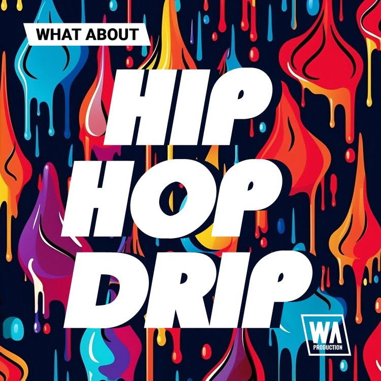 W.A. Production releases Hip Hop Drip sample pack #hiphop
