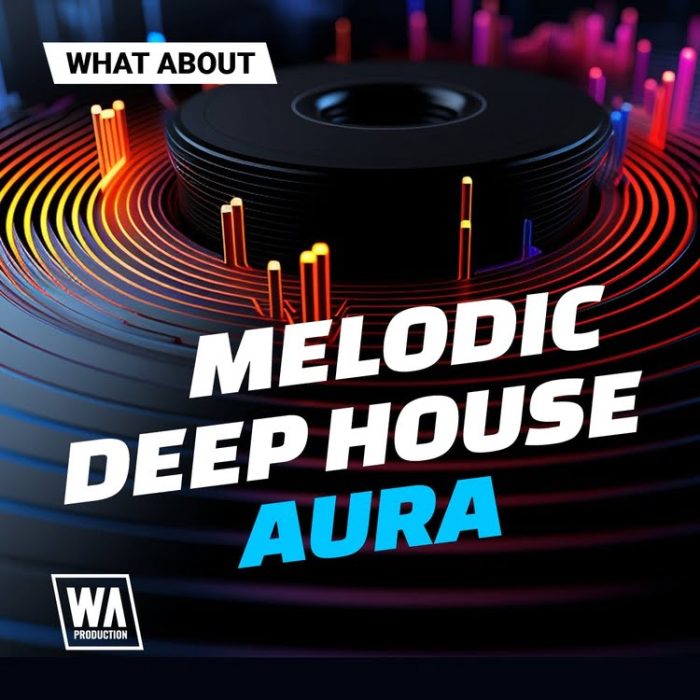 WA Production Melodic Deep House Aura