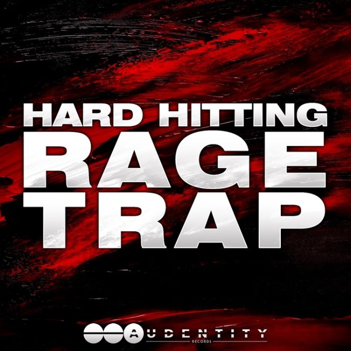 Audentity Records Hard Hitting Rage Trap