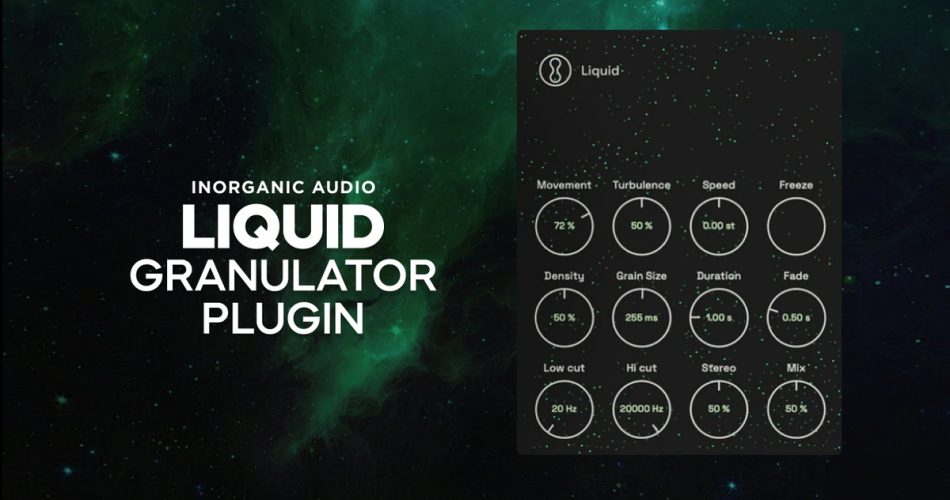 Liquid granulator plugin by Inorganic Audio on sale at 30% OFF