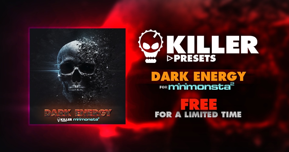 FREE: Dark Energy for Minimonsta2 by Killer Presets (limited time)