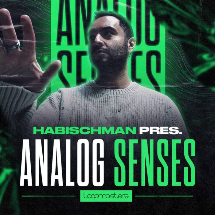 Loopmasters Habischman Analog Senses