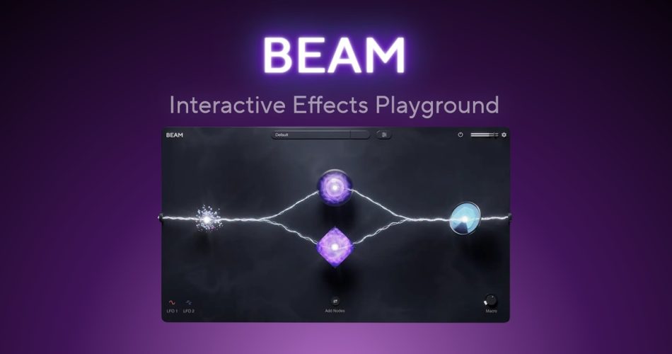 Lunacy Audio releases BEAM multi-effect plugin at intro offer