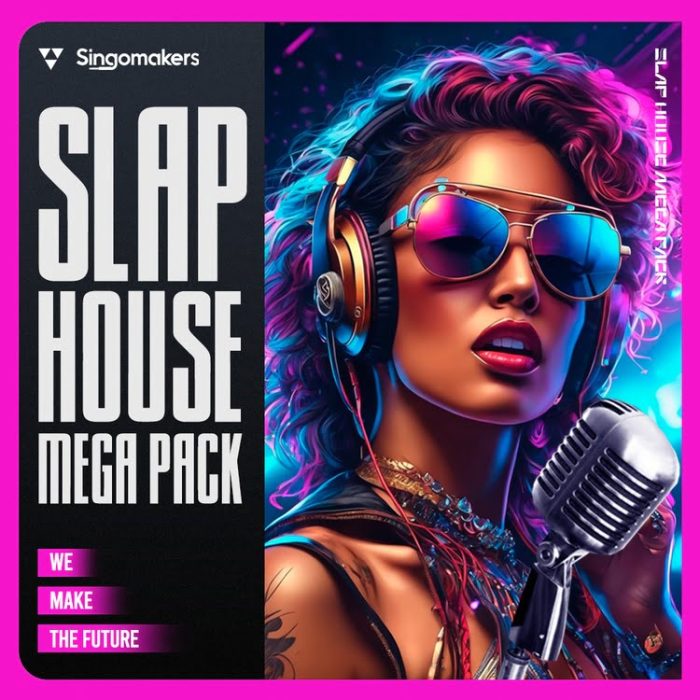 Singomakers Slap House Mega Pack