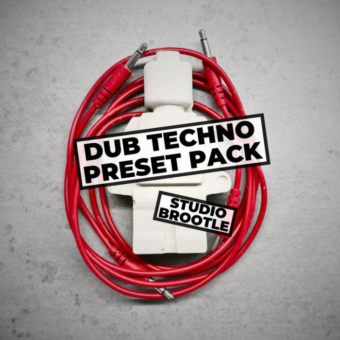 Studio Brootle Dub Techno Preset Pack