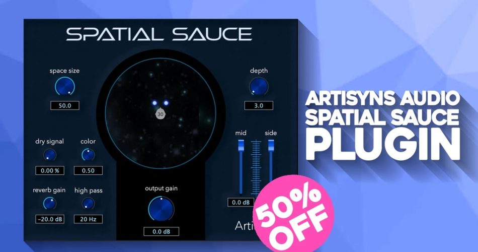 Save 50% on Spatial Sauce binaural effect plugin by Artisyn Audio