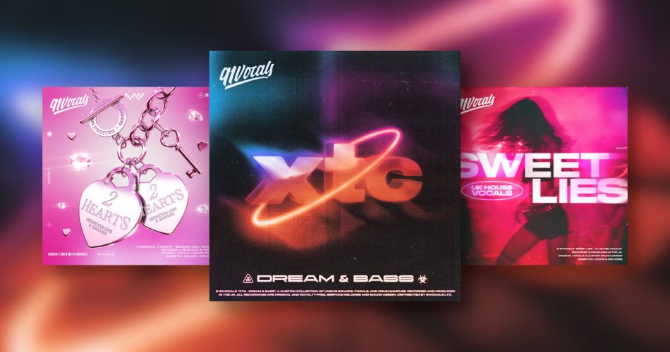 XTC Dream & Bass, 2 Hearts and Sweet Lies sample packs by 91Vocals