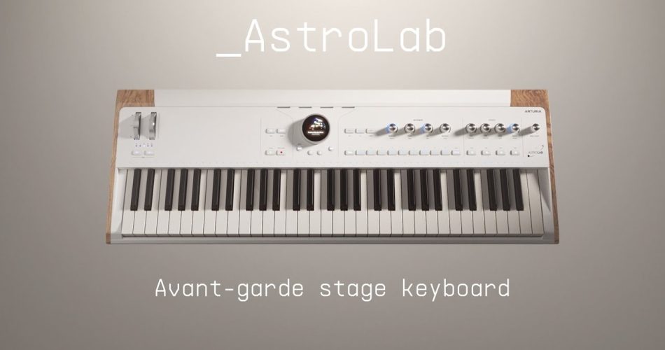 Arturia launches AstroLab avant-garde stage keyboard
