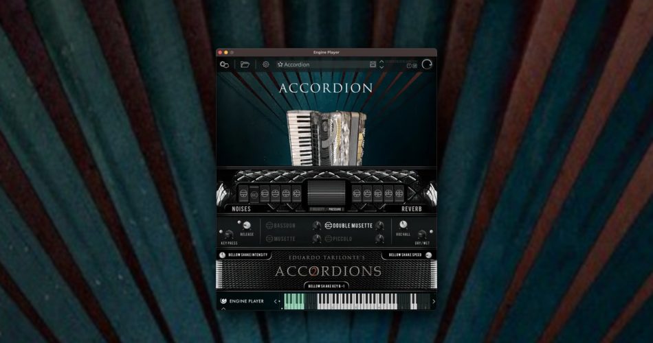 Best Service launches Accordions 2 by Eduardo Tarilonte for Engine Player