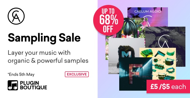 Save up to 68% on sample packs from Caelum Audio