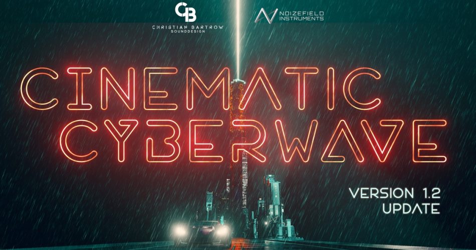 Noizefield Cinematic Cyberwave update