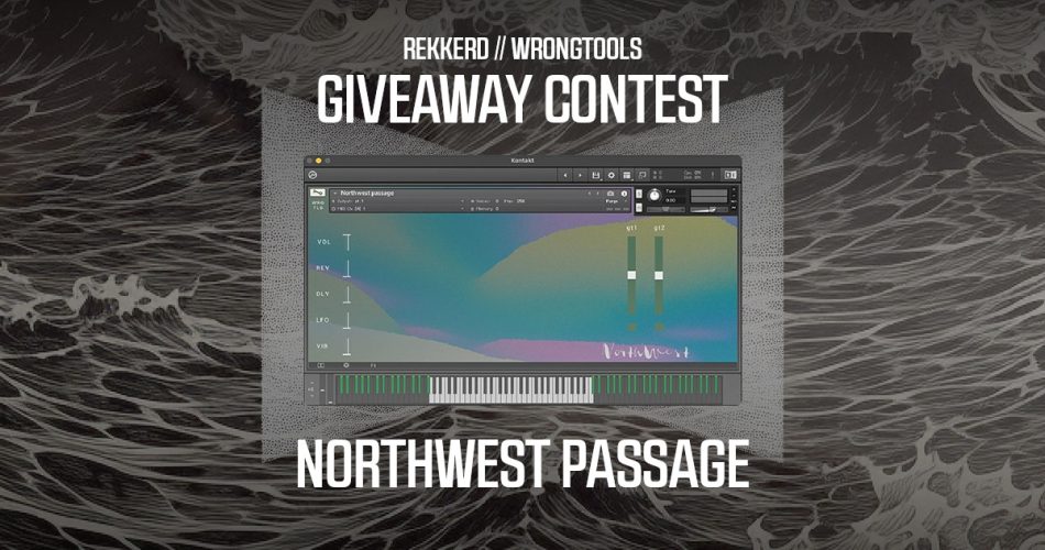 Giveaway Contest: Northwest Passage for Kontakt by Wrong Tools
