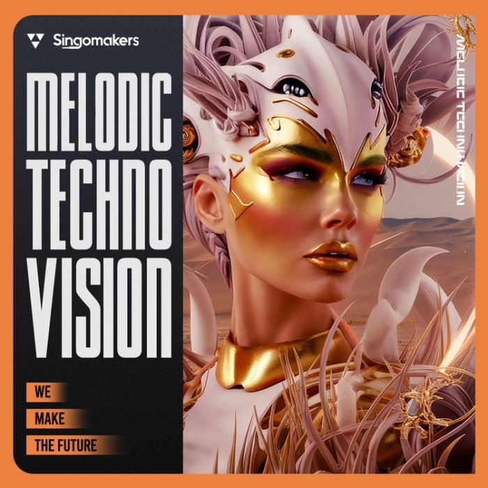 Singomakers Melodic Techno Vision