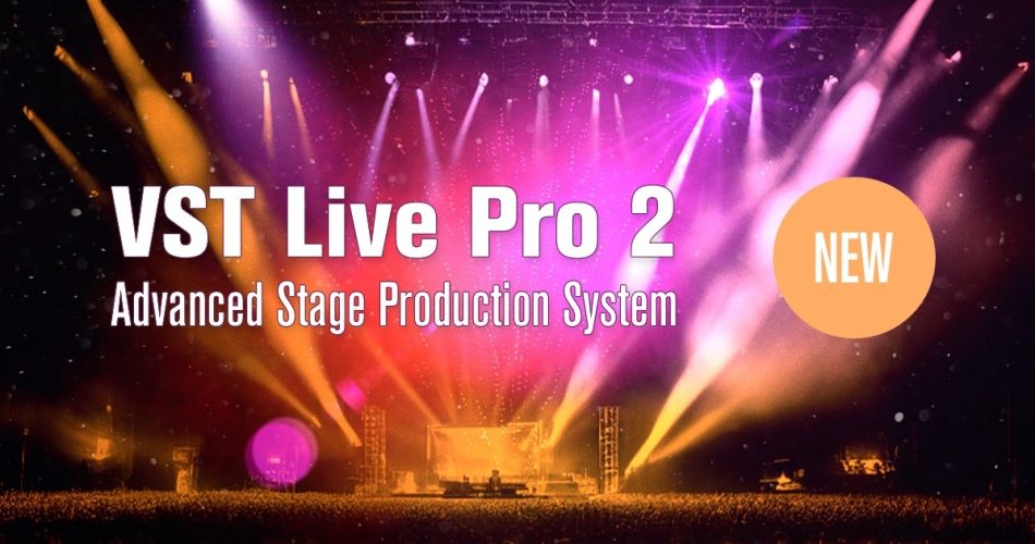 Steinberg releases VST Live Pro 2 advanced stage production system