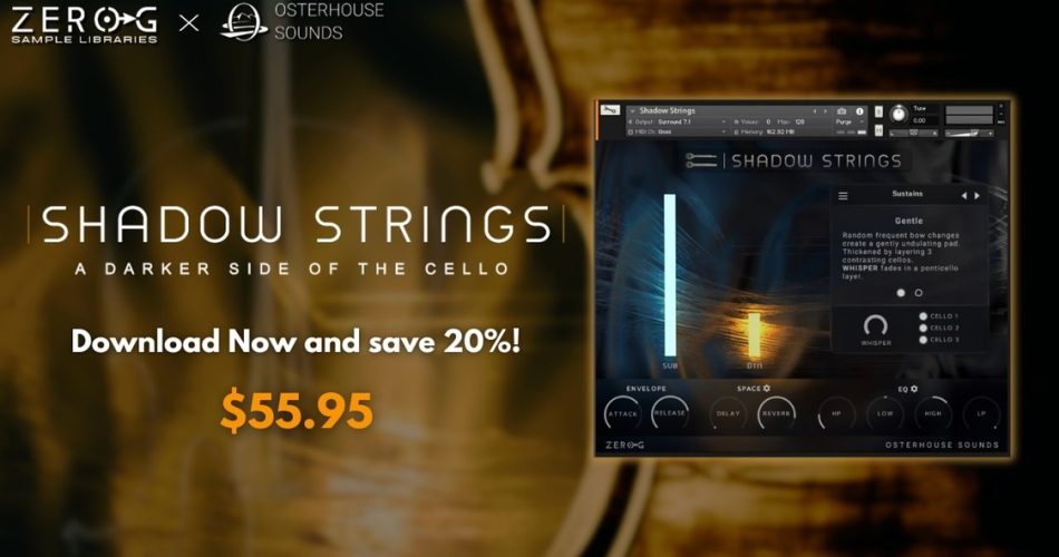 Zero-G releases Shadow Strings for Kontakt by Osterhouse Sounds