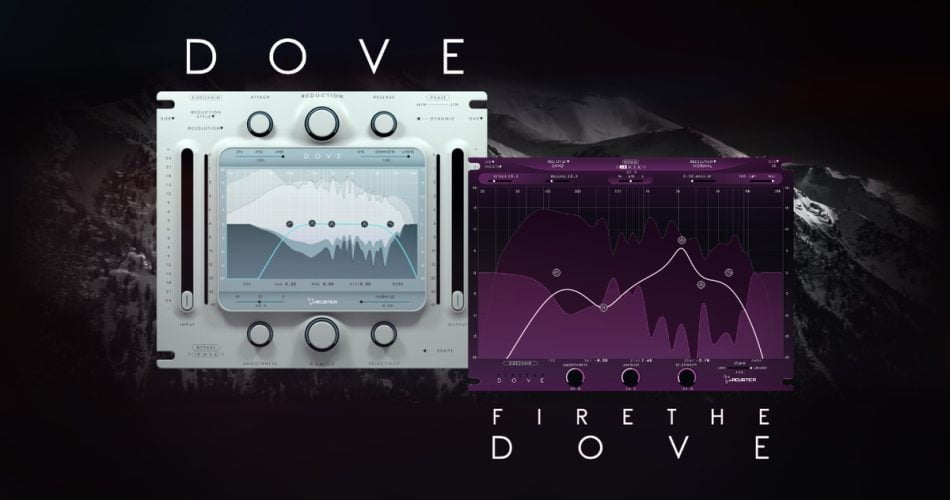 Acustica Audio adds Fire The Dove to Dove effect plugin suite