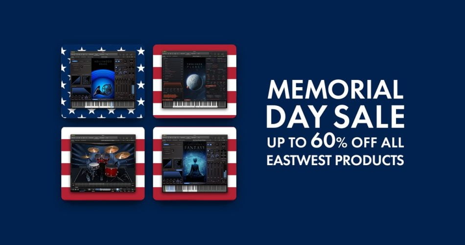 EastWest Memorial Day Sale: Up to 60% OFF on all libraries