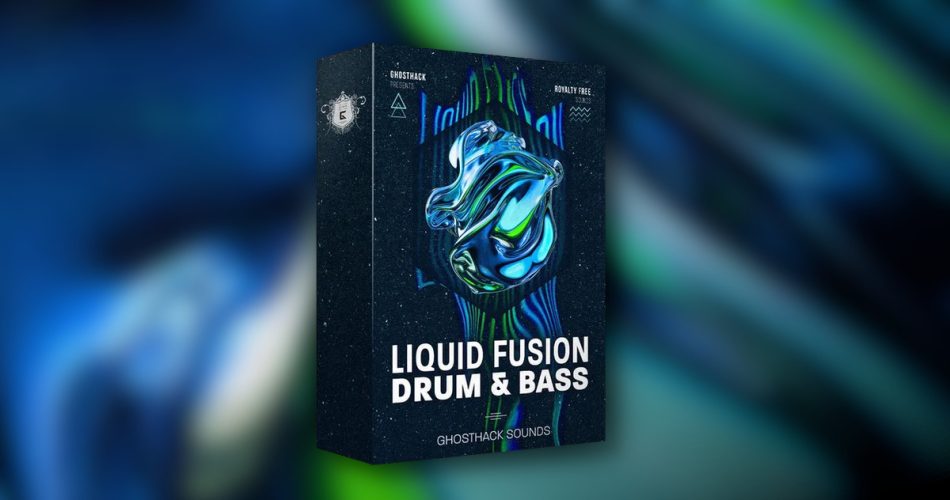 Ghosthack releases Liquid Fusion – Drum and Bass sample pack